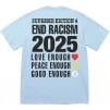 Supreme Supreme GOODENOUGH End Racism Tee (SS25) - Powder Blue