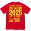 Supreme Supreme GOODENOUGH End Racism Tee (SS25) - Red