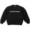 Thumbnail for Supreme BLESS Crewneck