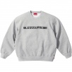 Thumbnail for Supreme BLESS Crewneck