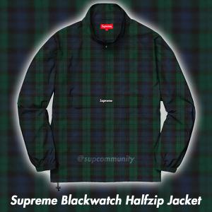 Supreme Fall Winter 2018 Blackwatch Halfzip Leak