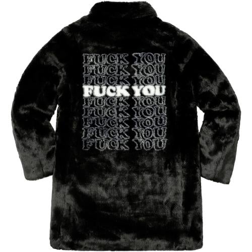 Details on Supreme HYSTERIC GLAMOUR Fuck You Faux Fur Coat None from fall winter 2017 (Price is $398)