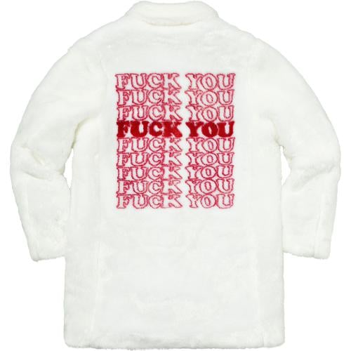 Details on Supreme HYSTERIC GLAMOUR Fuck You Faux Fur Coat None from fall winter
                                                    2017 (Price is $398)