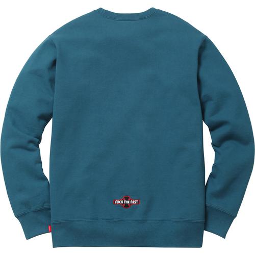 Details on Supreme Independent Fuck The Rest Crewneck None from fall winter
                                                    2017 (Price is $148)