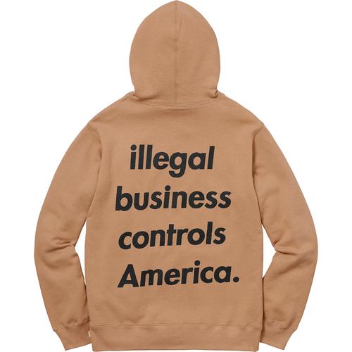 Illegal Business Hooded Sweatshirt - spring summer 2018 - Supreme