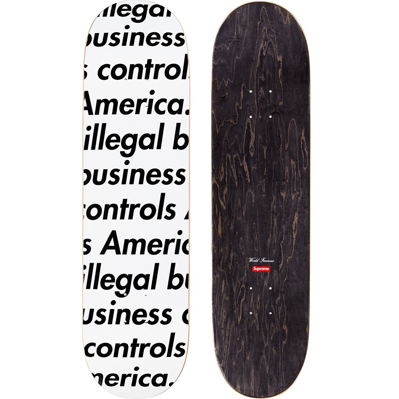 Illegal Business Skateboard - Supreme Community