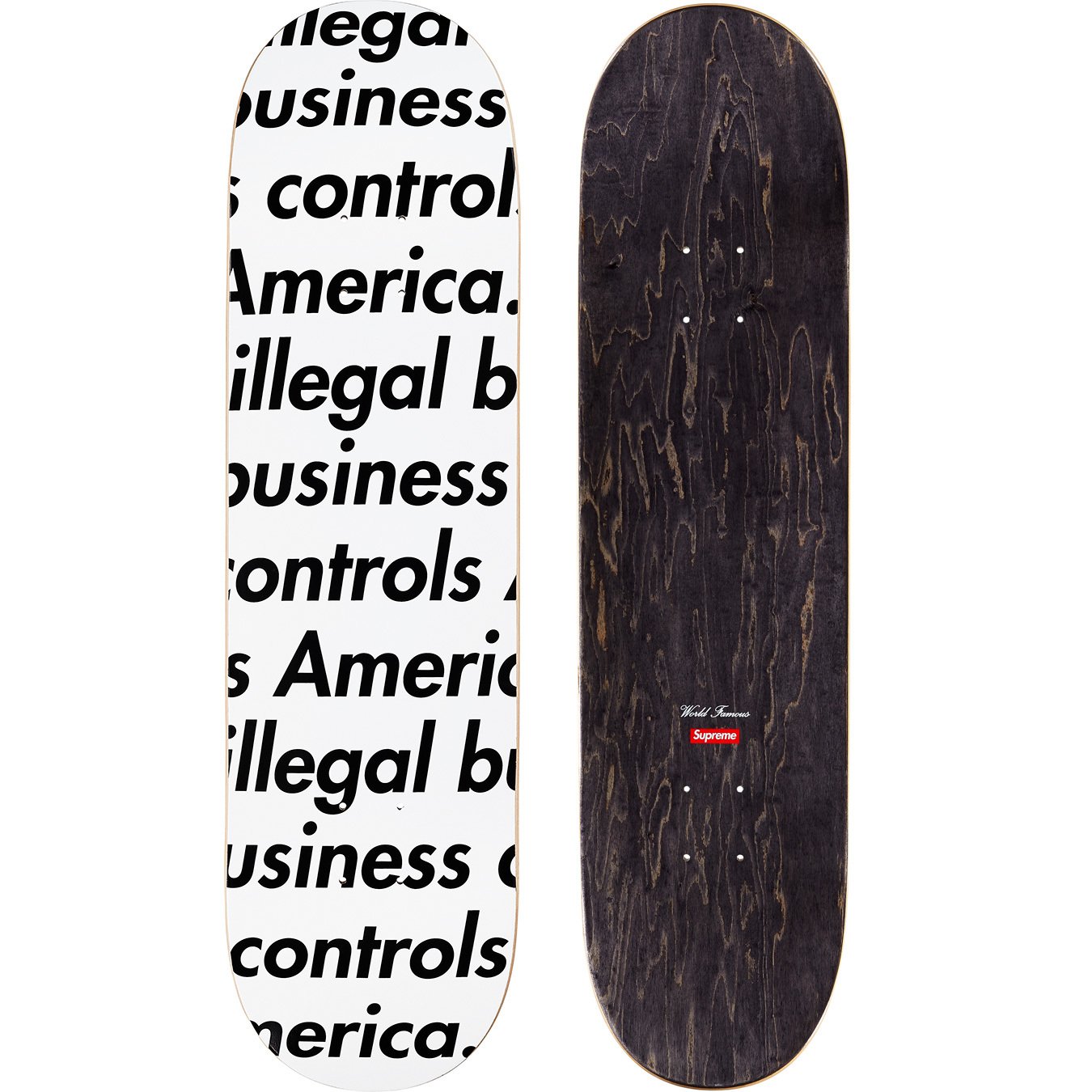 Illegal Business Skateboard - spring summer 2018 - Supreme