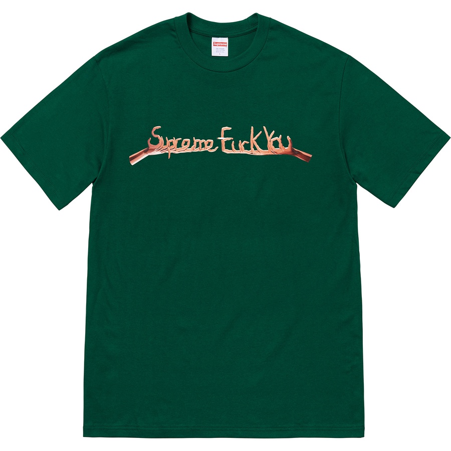 Details on Fuck You Tee Dark Green from fall winter
                                                    2018 (Price is $36)