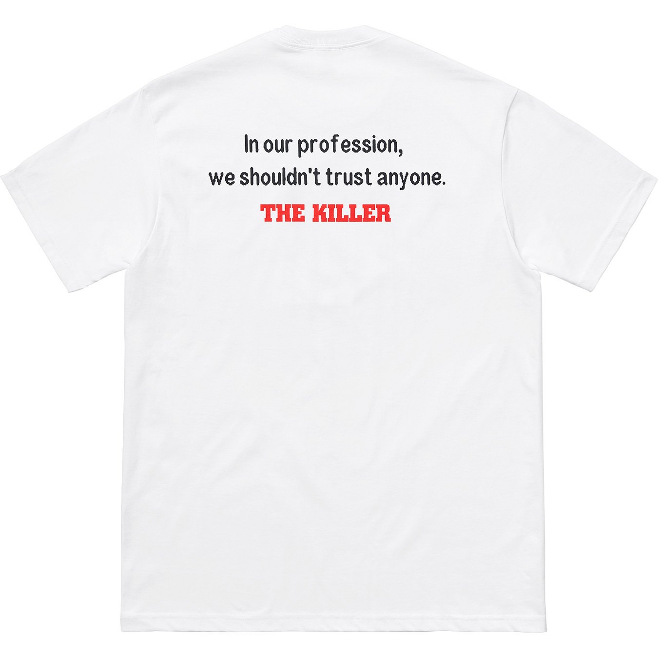 The Killer Trust Tee - fall winter 2018 - Supreme