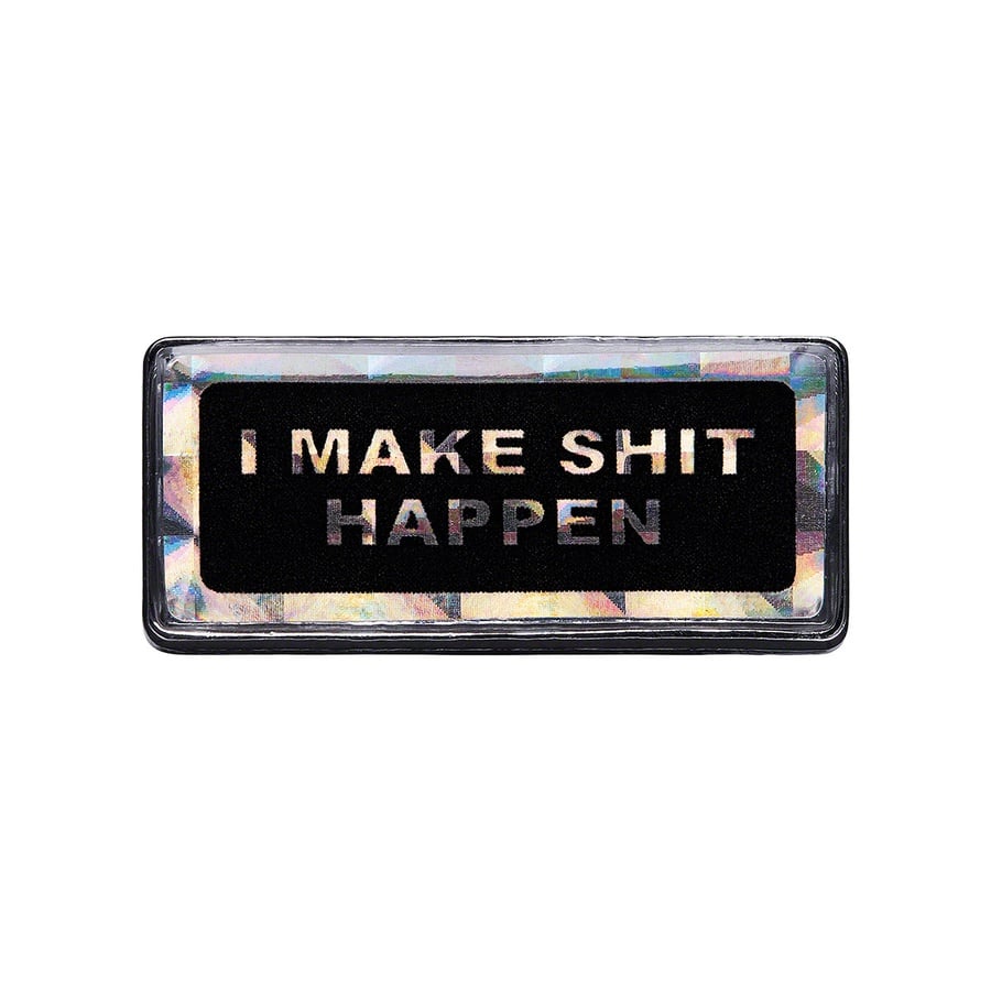 Details on I Make Shit Happen Pin Silver from spring summer
                                                    2019 (Price is $8)