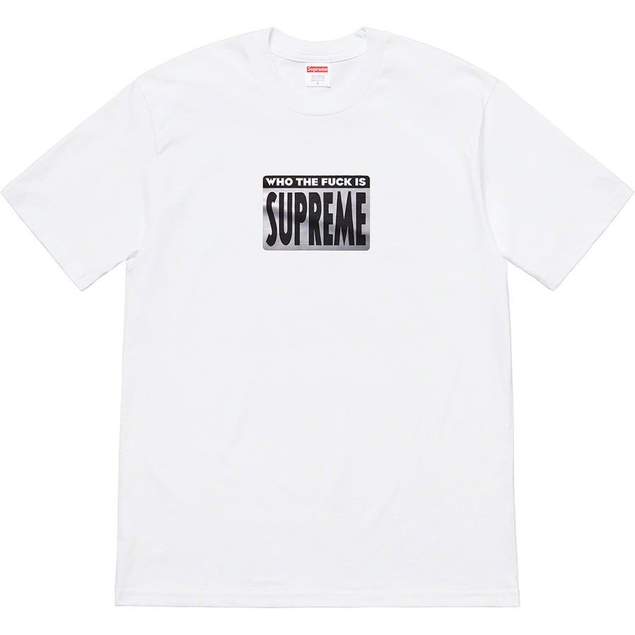 Details on Who The Fuck Tee White from spring summer
                                                    2019 (Price is $38)