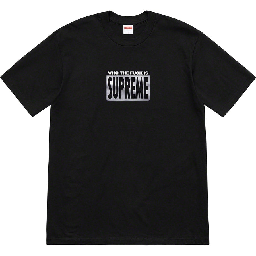 Details on Who The Fuck Tee Black from spring summer 2019 (Price is $38)