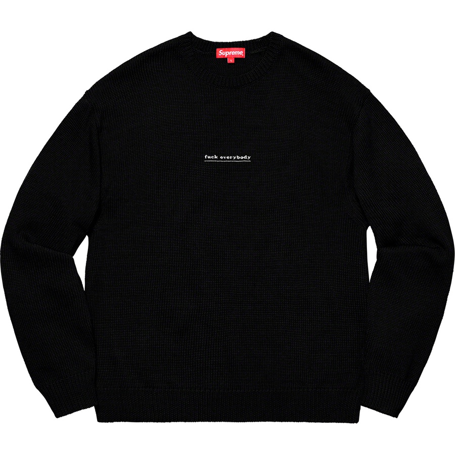 Supreme Fuck Everybody Sweater (SS19) - Black - $148