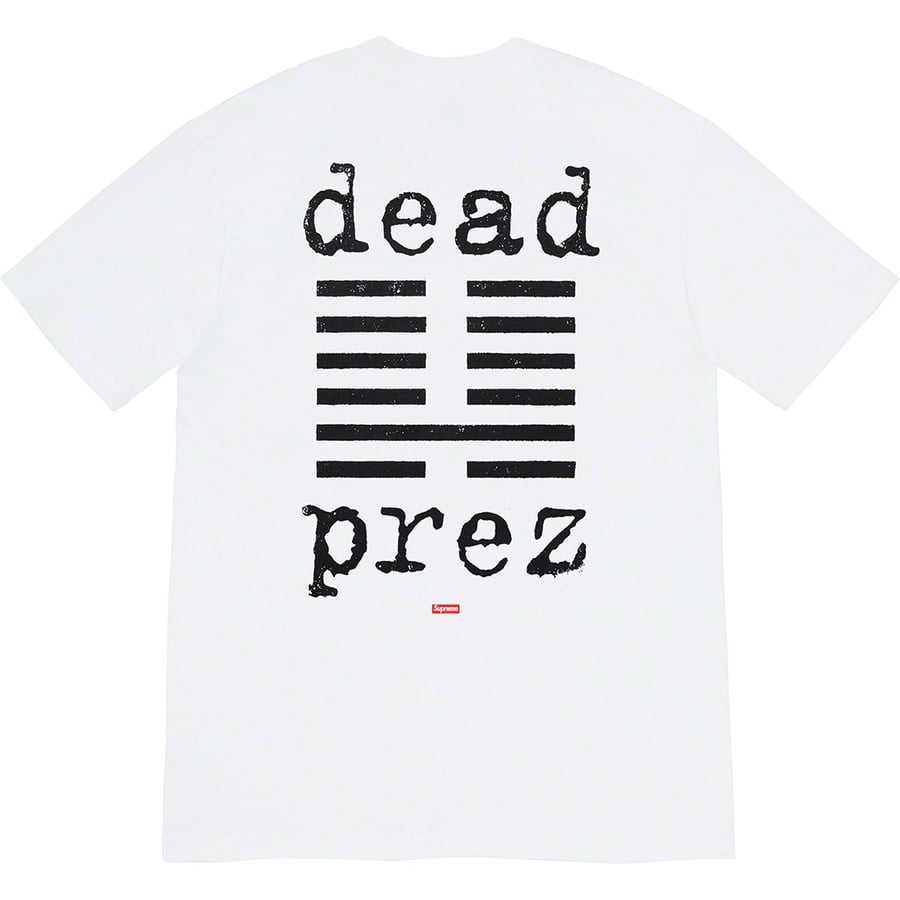 Details on Supreme dead prez Tee White from fall winter
                                                    2019 (Price is $48)