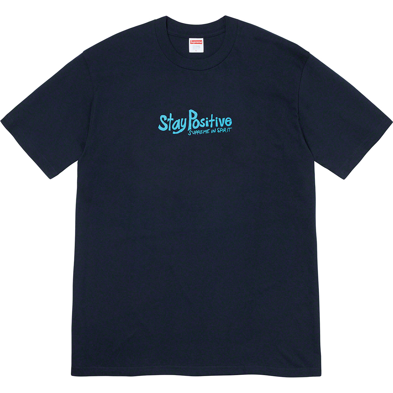 Stay Positive Tee - fall winter 2020 - Supreme
