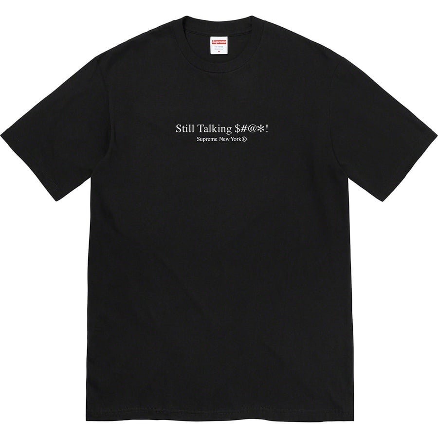 Details on Still Talking Tee Black from spring summer
                                                    2022 (Price is $40)