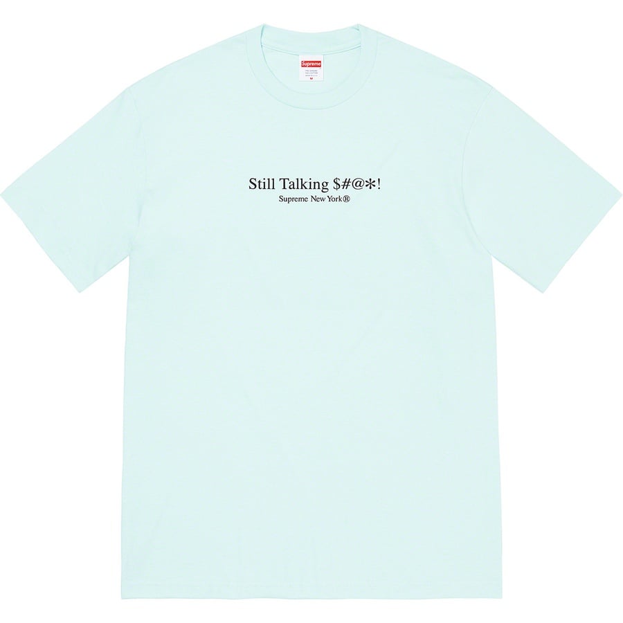 Details on Still Talking Tee Pale Blue from spring summer
                                                    2022 (Price is $40)