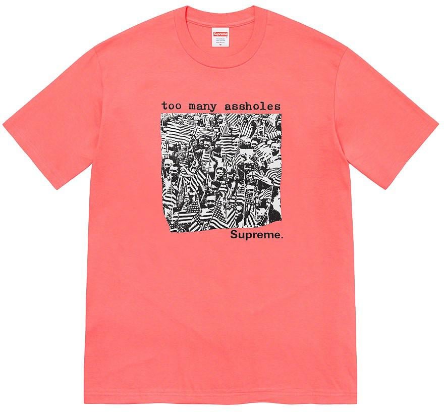 Too Many Assholes Tee - spring summer 2022 - Supreme