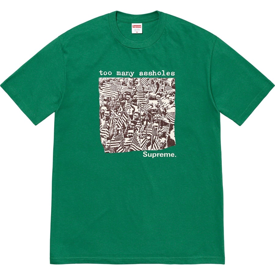 Details on Too Many Assholes Tee Light Pine from spring summer
                                                    2022 (Price is $40)