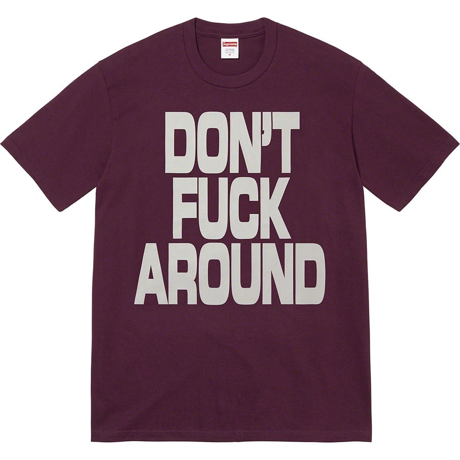 Details on Don’t Fuck Around Tee Eggplant from fall winter
                                                    2022 (Price is $40)