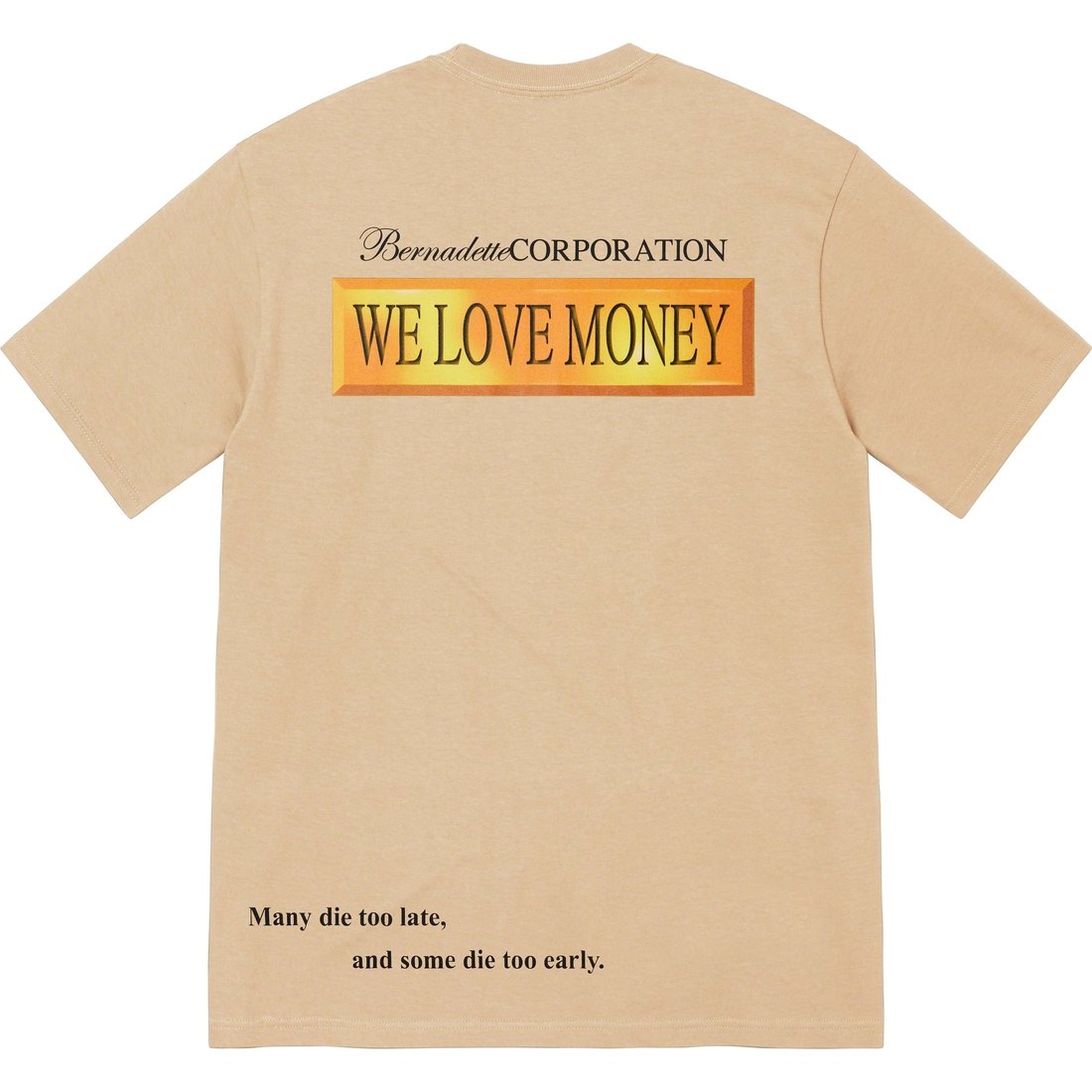 Details on Supreme Bernadette Corporation Money Tee Khaki from spring summer
                                                    2023 (Price is $48)