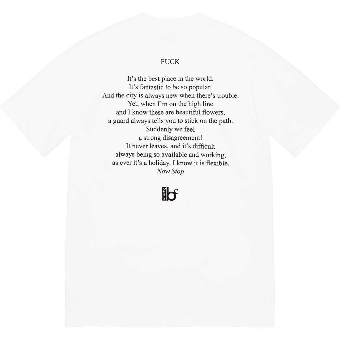 Details on Supreme Bernadette Corporation Fuck Tee White from spring summer
                                                    2023 (Price is $48)