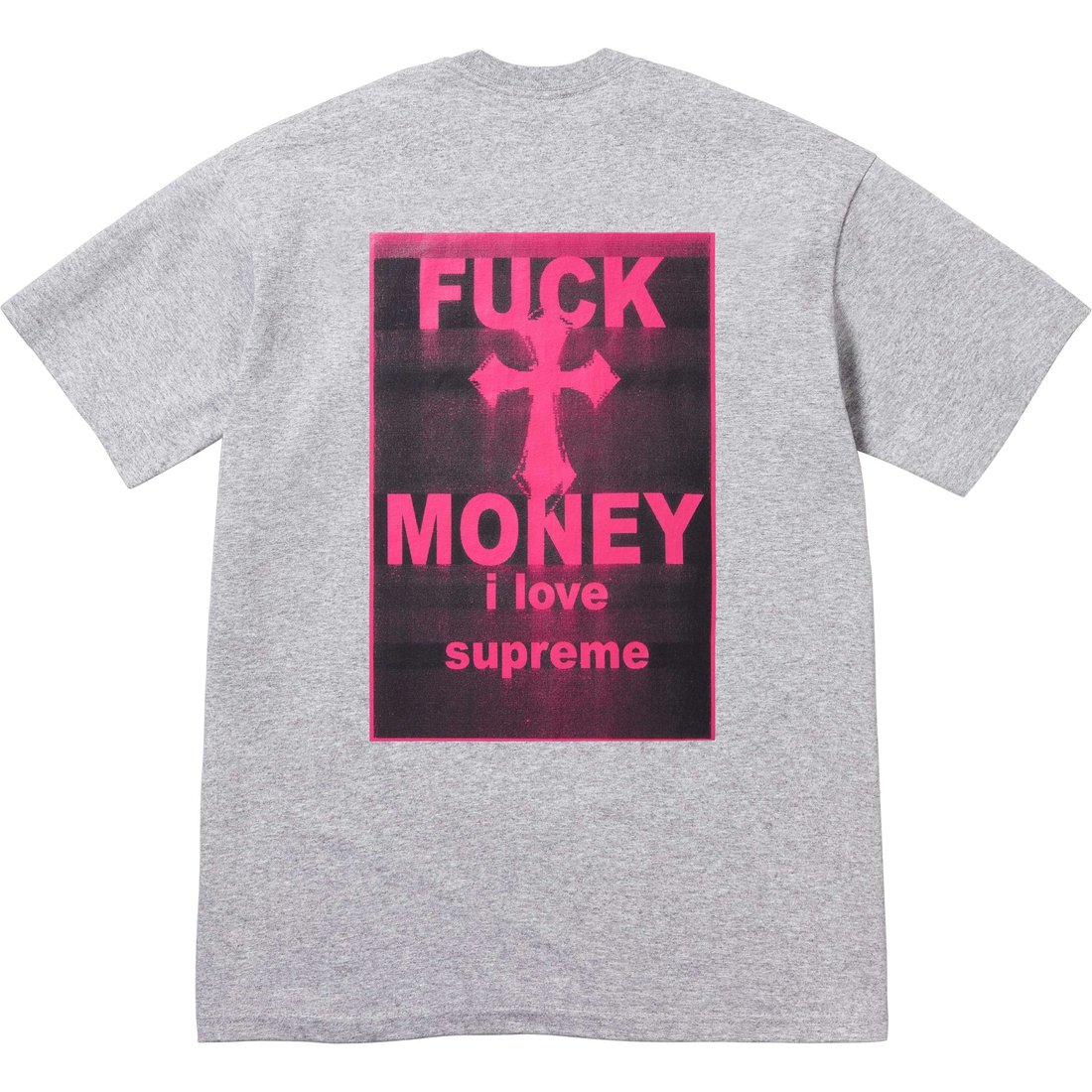 Supreme Fuck Money Tee (FW24) - Heather Grey - $40