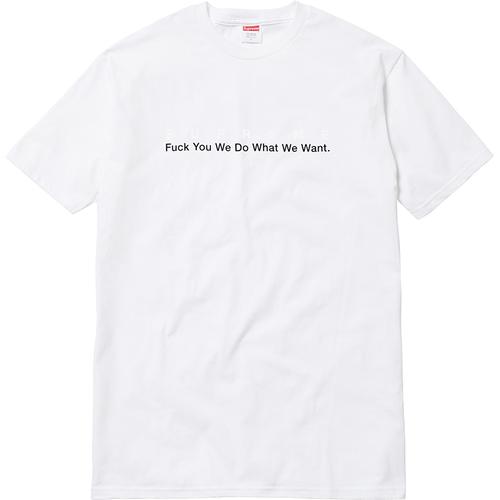 Supreme What We Want Tee for spring summer 15 season