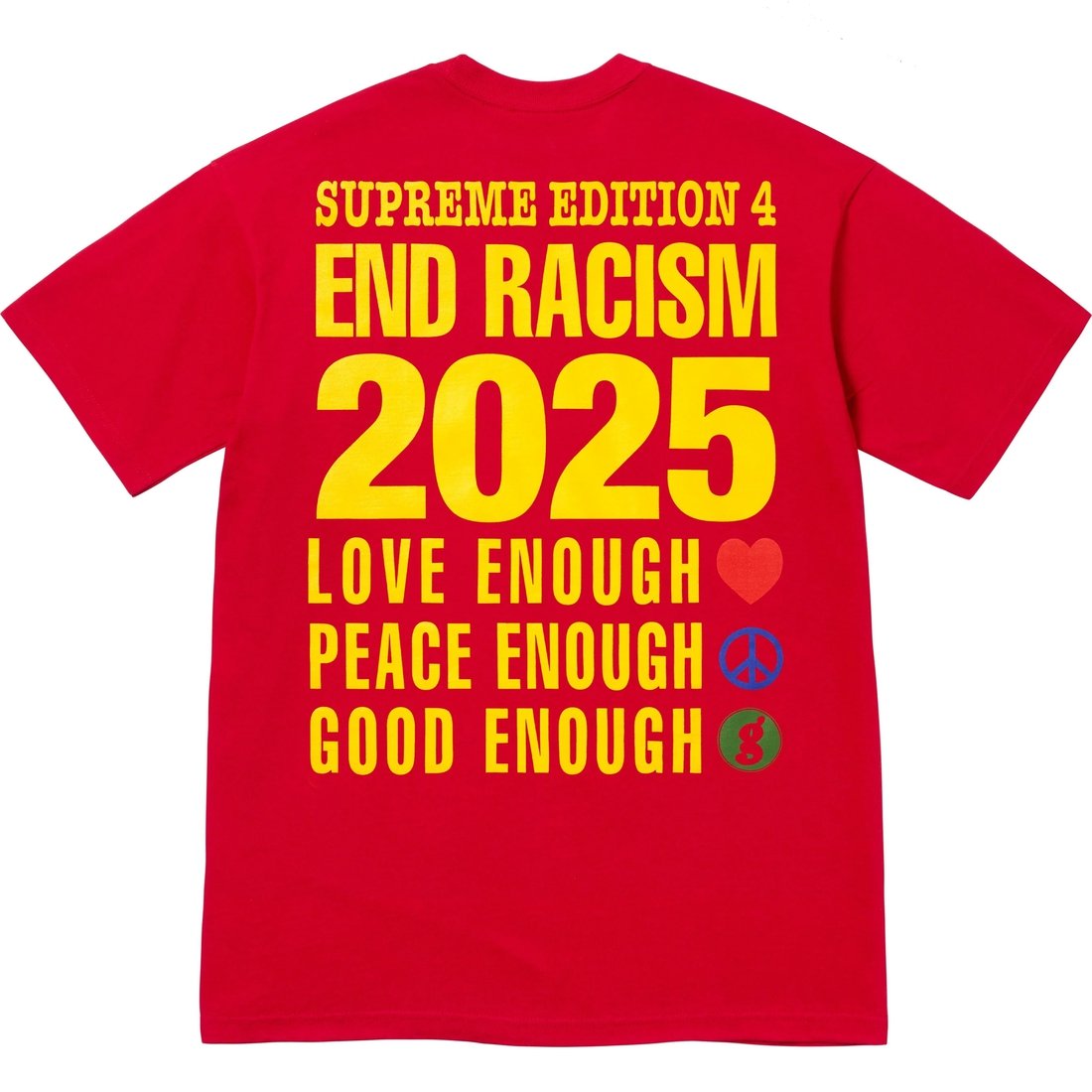 Supreme Supreme GOODENOUGH End Racism Tee (SS25) - Red - $48